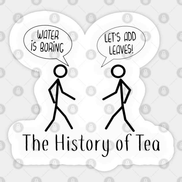 The History of Tea, funny stick figure tea joke Sticker by Timeforplay